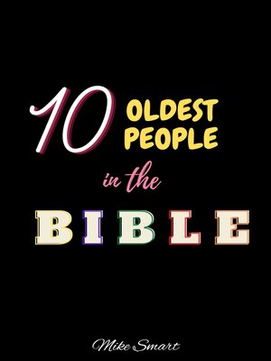 cover image of 10 OLDEST PEOPLE IN THE BIBLE